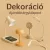 Dekoráció